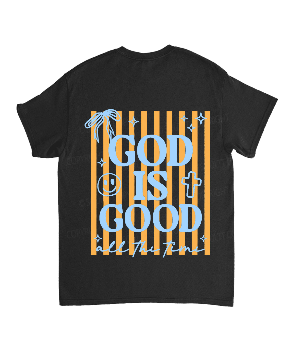 God Is Good All The Time Double Sided Unisex Cotton Christian T-Shirt