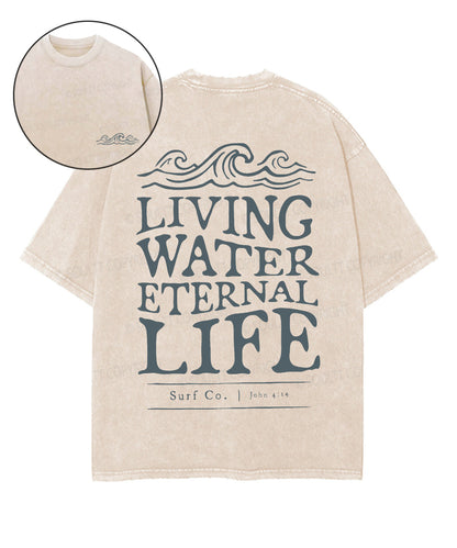 Living Water Eternal Life Double Sided Unisex Washed Christian T-shirt