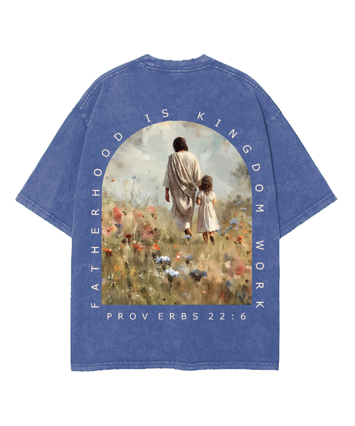 Fatherhood Is Kingdom Work Double Sided Unisex Washed Christian T-shirt