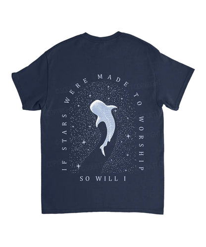 If The Stars Were Made To Worship Double Sided Unisex Cotton Christian T-Shirt