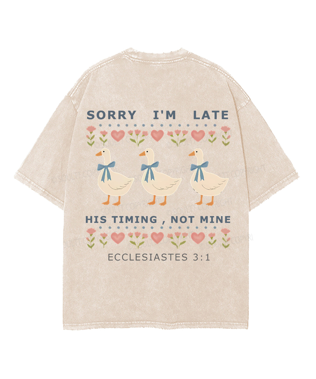 Sorry I’m Late, His Timing Not Mine Double Sided Unisex Washed Christian T-shirt