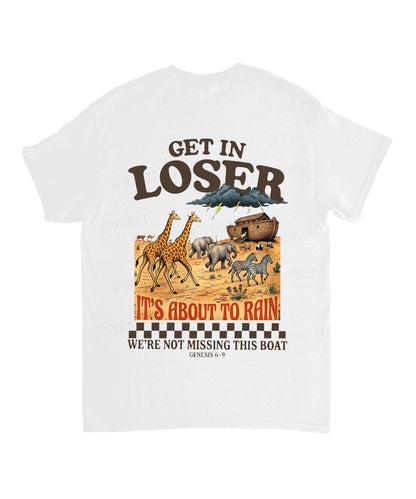 It's About To Rain We're Not Missing This Boat Double Sided Unisex Cotton Christian T-Shirt