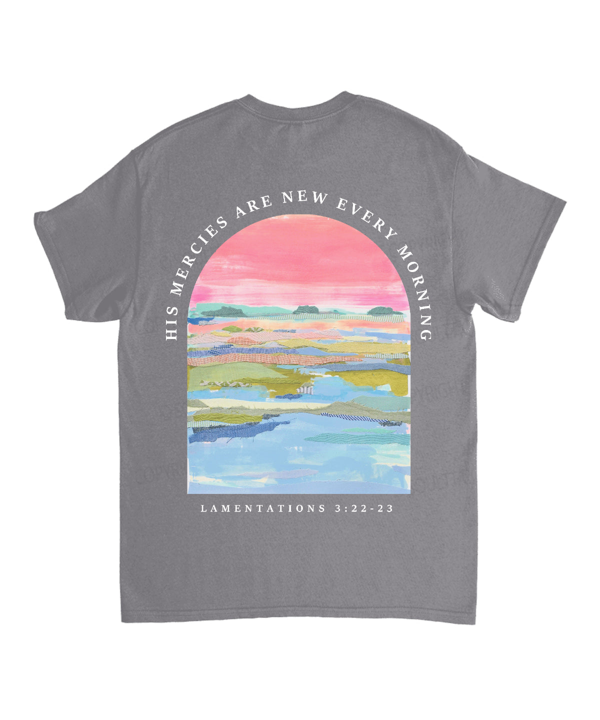 His Mercies Are New Every Morning Double Sided Unisex Cotton Christian T-Shirt