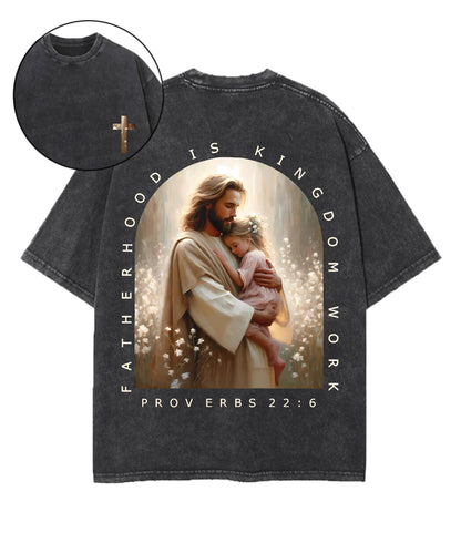 Fatherhood Is Kingdom Work Double Sided Unisex Washed Christian T-shirt