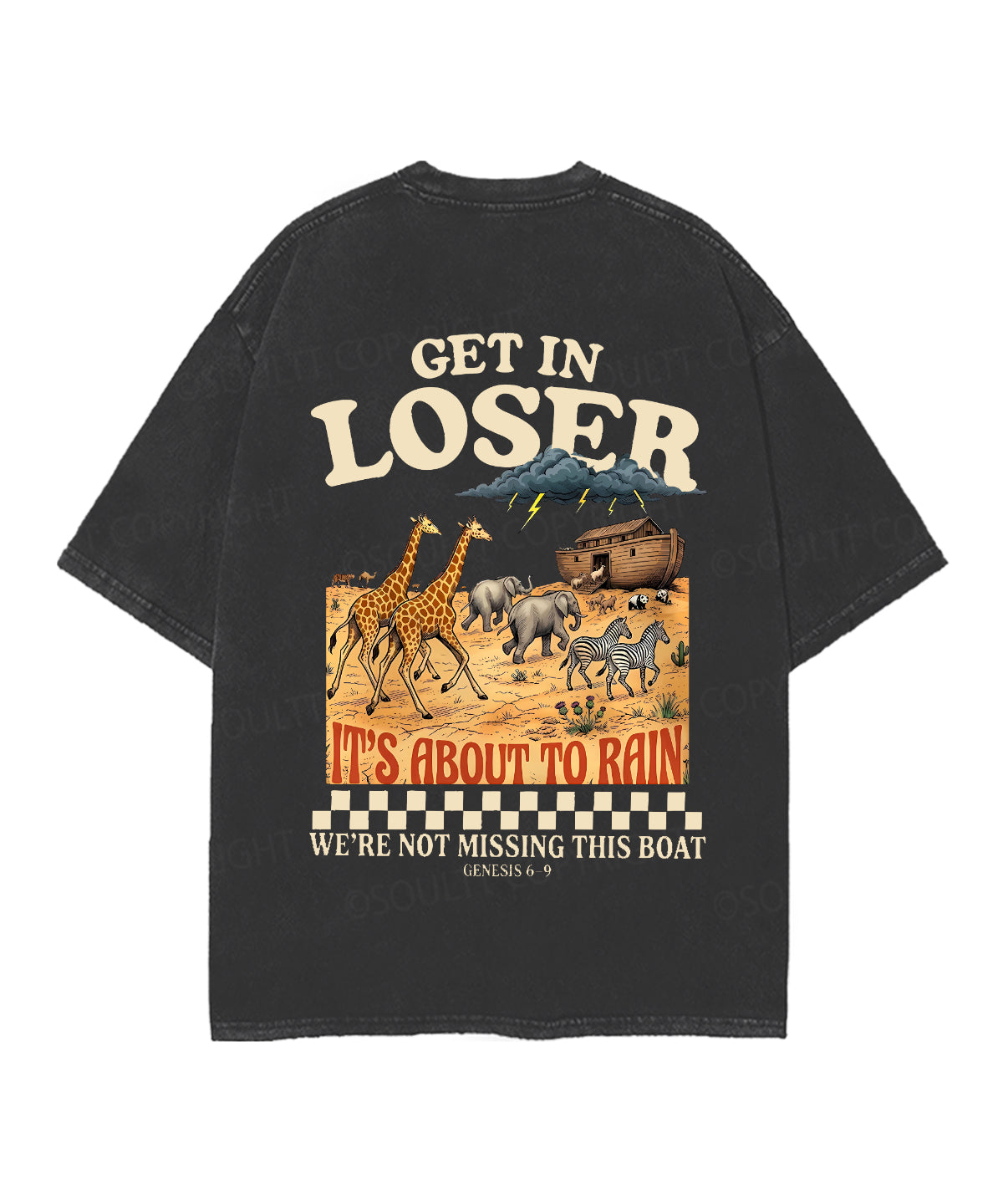 It's About To Rain We're Not Missing This Boat Double Sided Unisex Christian Washed T-Shirt & Shorts