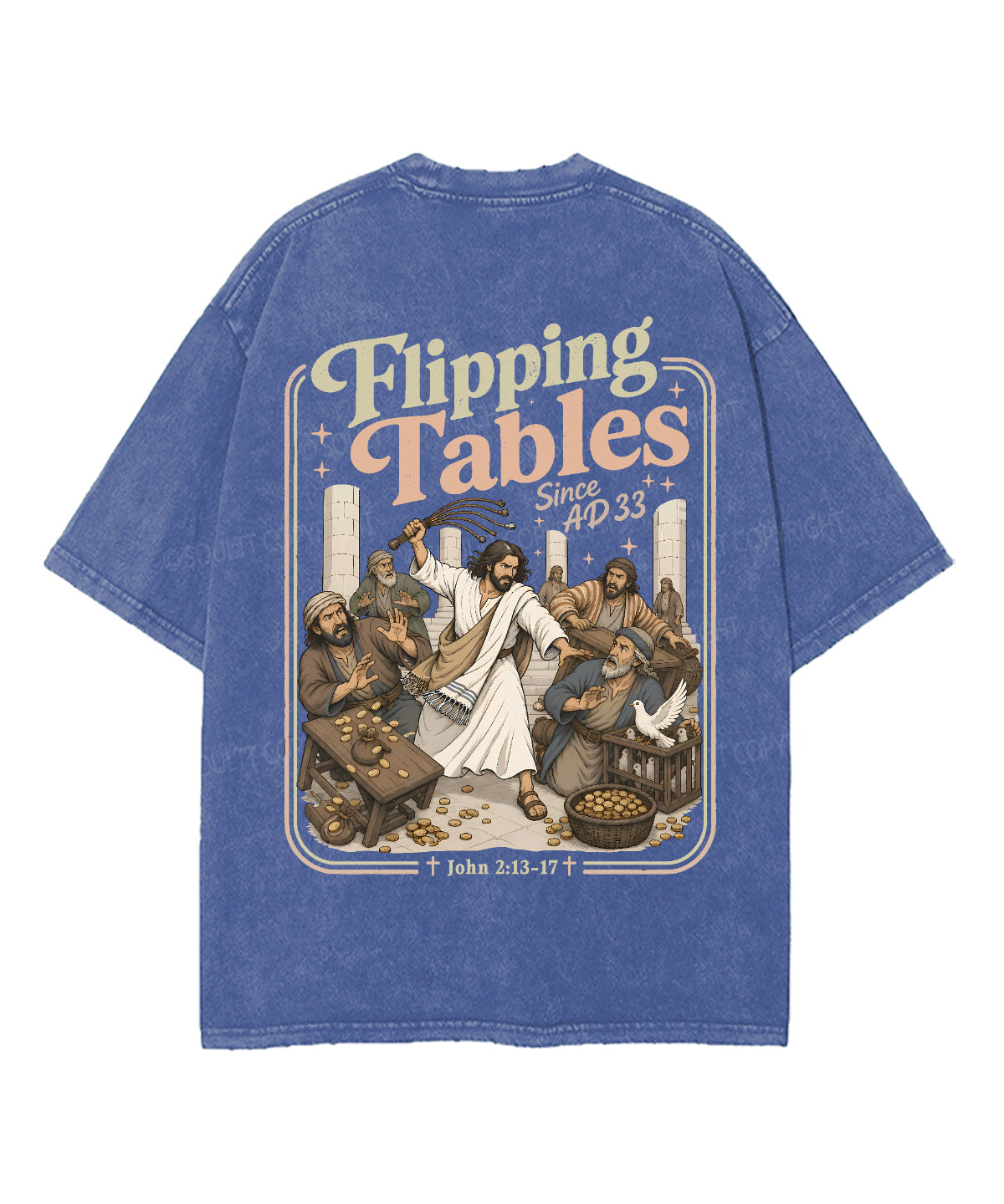 Flipping Tables Jesus Double Sided Unisex Washed Christian T-shirt