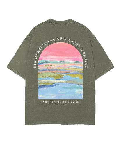 His Mercies Are New Every Morning Double Sided Unisex Christian Washed T-Shirt & Shorts
