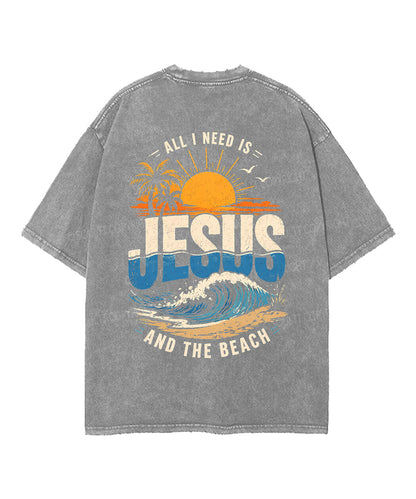 All I Need Is Jesus And The Beach Double Sided Unisex Washed Christian T-shirt