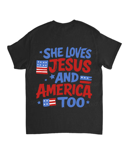 She Loves Jesus And America Too Double Sided Unisex Cotton Christian T-Shirt