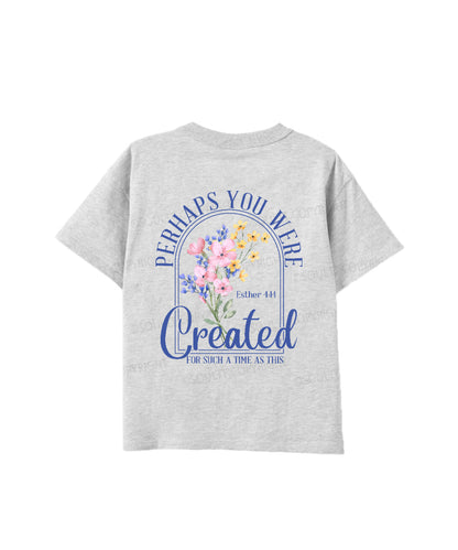 Kids Created For Such A Time Double Sided Cotton Christian T-shirt