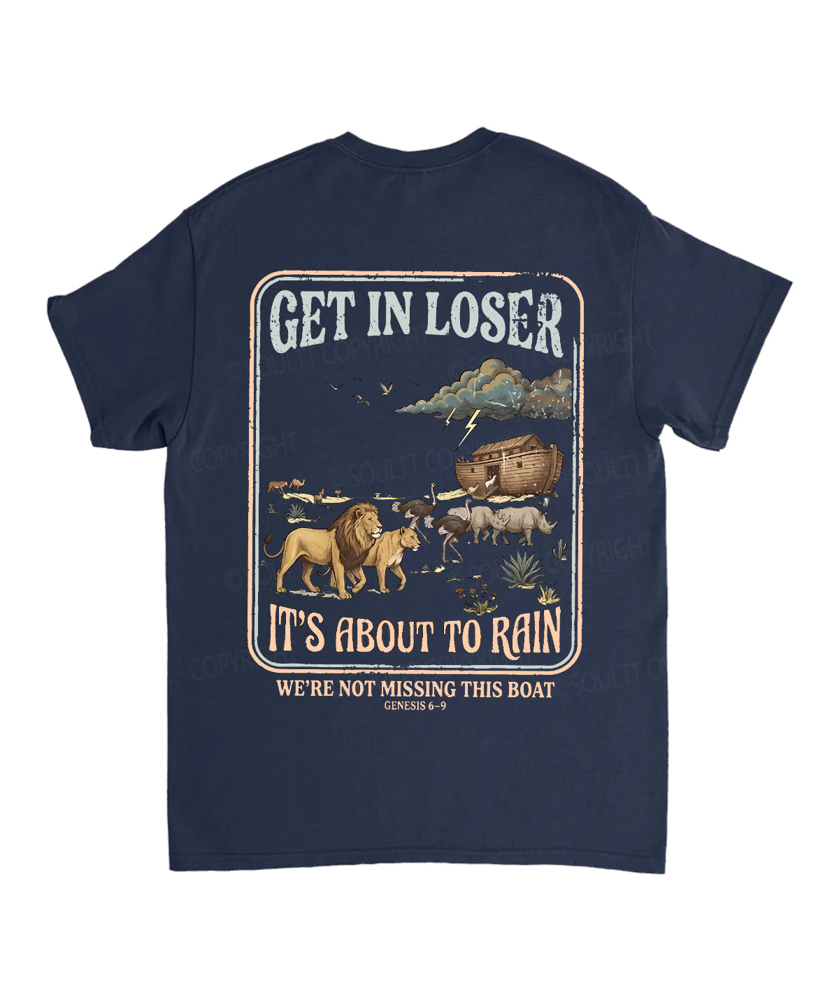 It's About To Rain We're Not Missing This Boat Double Sided Unisex Cotton Christian T-Shirt