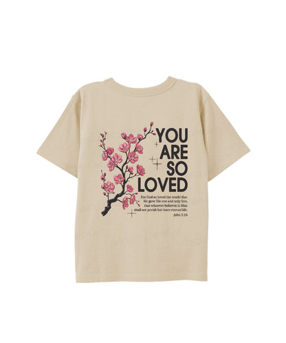Kids You Are So Loved Double Sided Cotton Christian T-shirt