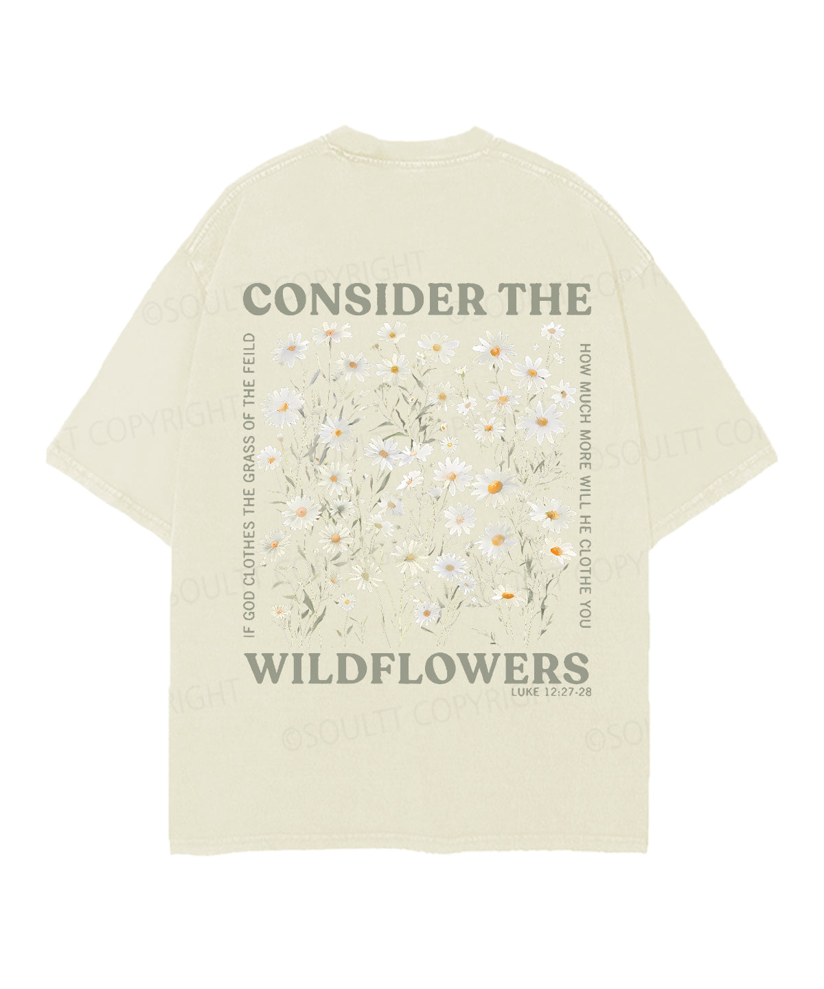 Consider The Wildflowers Double Sided Unisex Christian Washed T-Shirt & Shorts