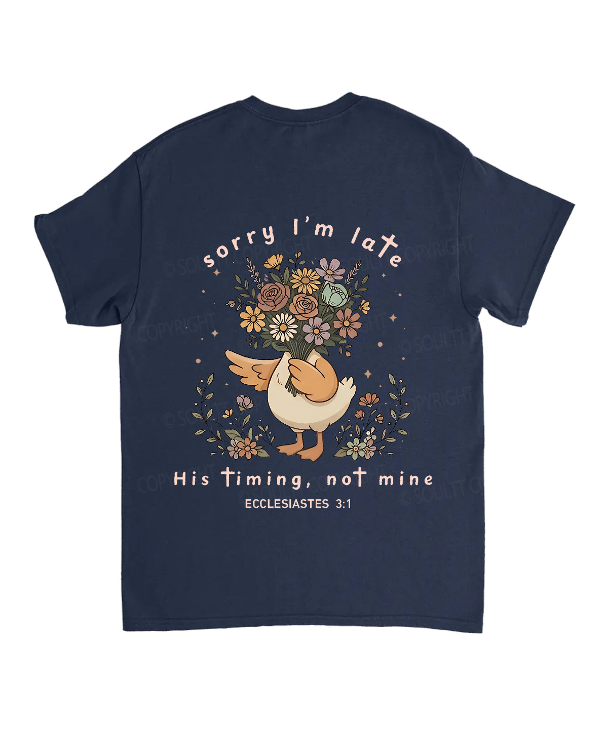 Sorry I’m Late, His Timing Not Mine Double Sided Unisex Cotton Christian T-Shirt