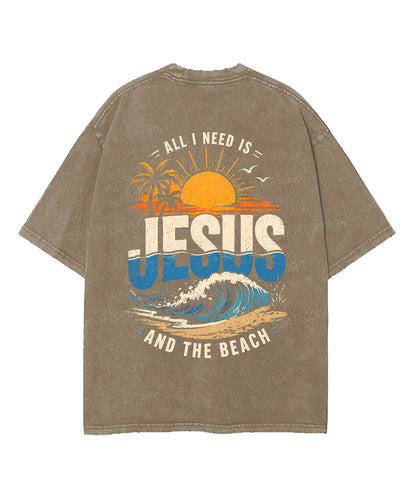 All I Need Is Jesus And The Beach Double Sided Unisex Washed Christian T-shirt