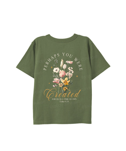 Kids Perhaps You Were Created Double Sided Cotton Christian T-shirt