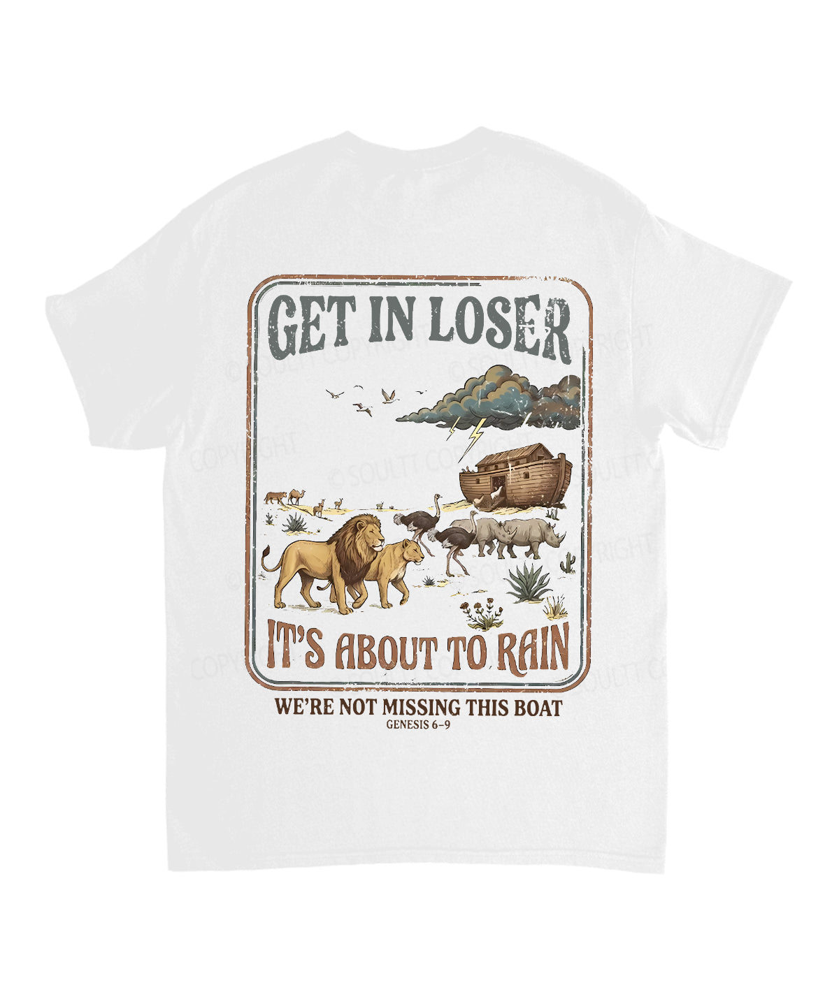 It's About To Rain We're Not Missing This Boat Double Sided Unisex Cotton Christian T-Shirt