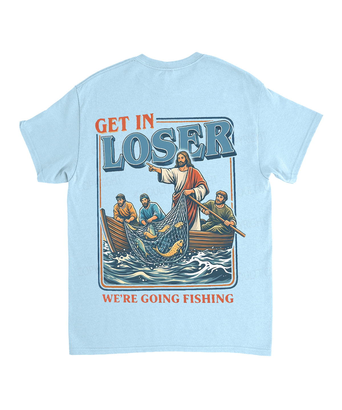 We're Going Fishing Double Sided Unisex Cotton Christian T-Shirt