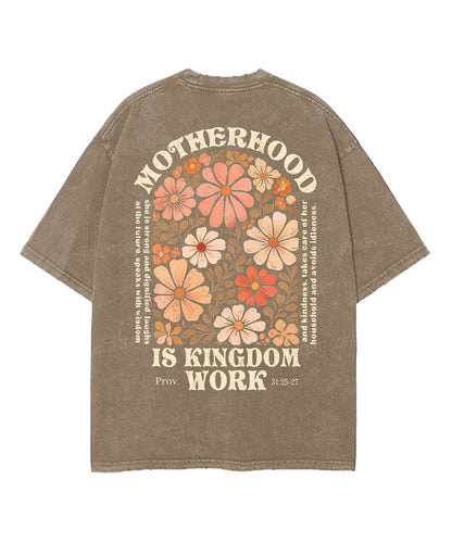 Motherhood Is Kingdom Work Double Sided Unisex Washed Christian T-shirt