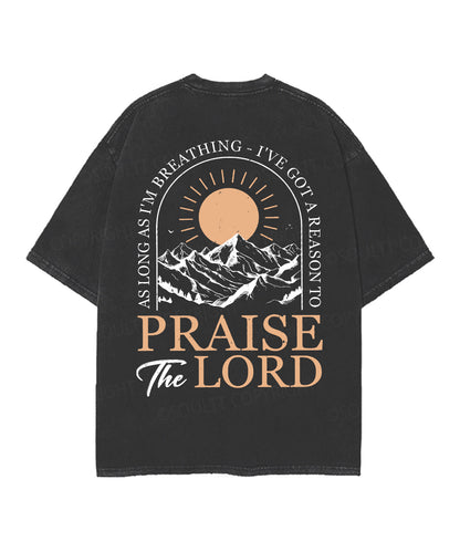 Praise The Lord Double Sided Unisex Christian Washed T-Shirt & Shorts