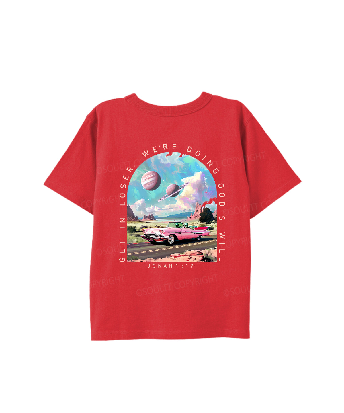 Kids Get In,Loser ,We're Doing God's Will Double Sided Cotton Christian T-shirt