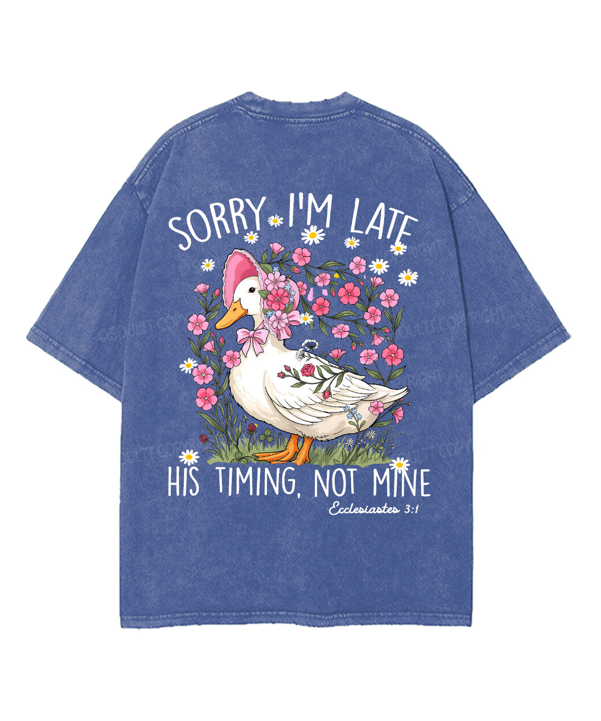 Sorry I’m Late, His Timing Not Mine Double Sided Unisex Washed Christian T-shirt