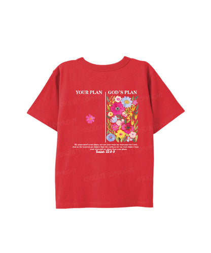 Kids Your Plan ＜ God's Plan Double Sided Cotton Christian T-shirt