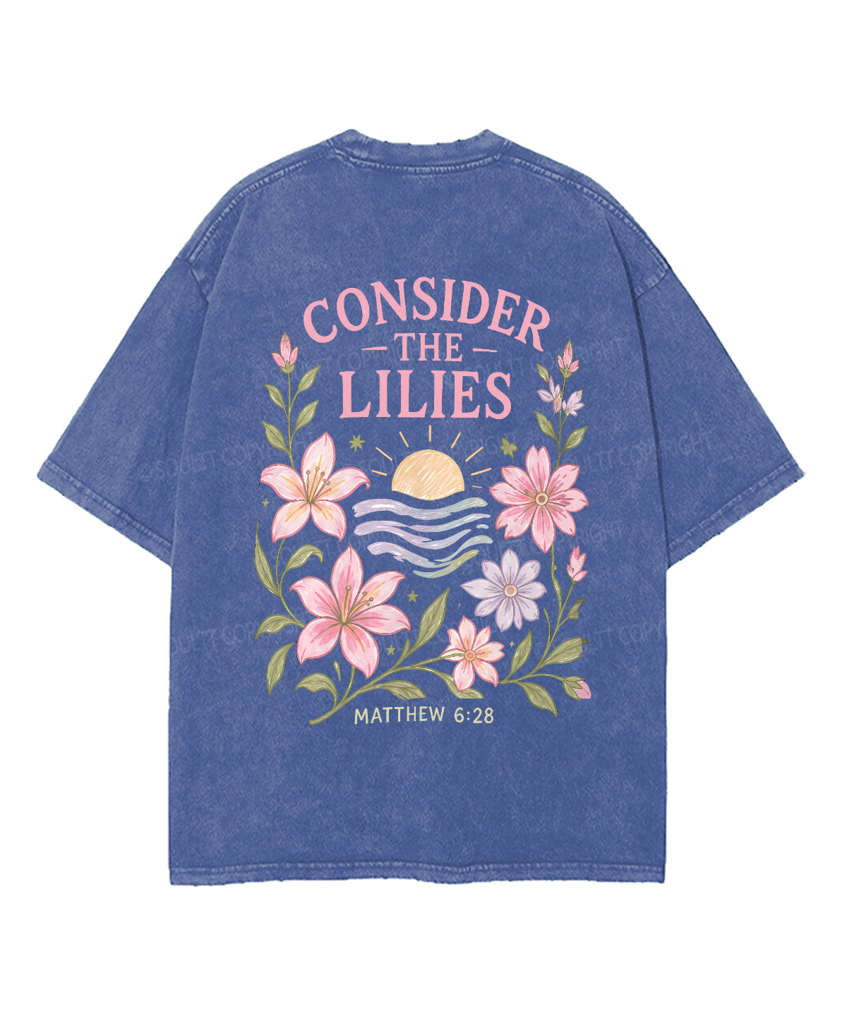 Consider The Lilies Double Sided Unisex Washed Christian T-shirt