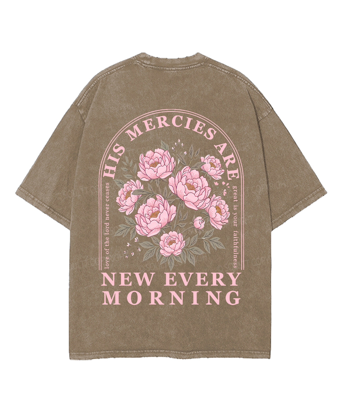 His Mercies Are New Every Morning Double Sided Unisex Washed Christian T-shirt