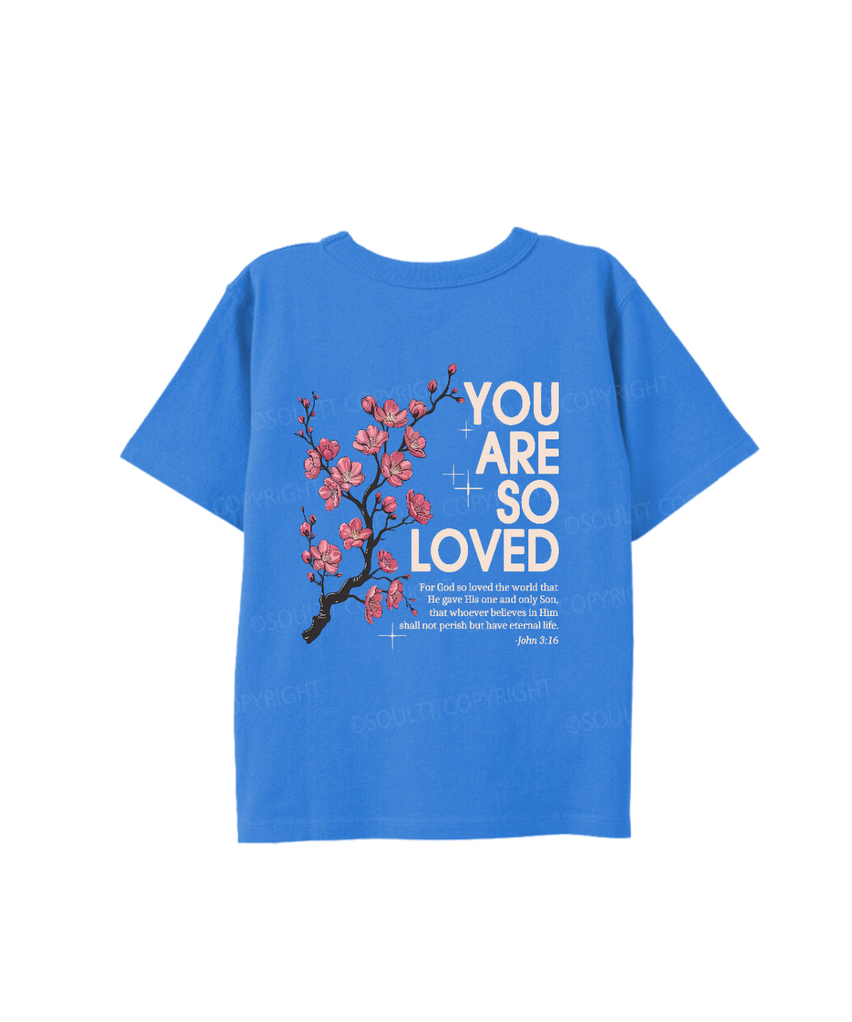 Kids You Are So Loved Double Sided Cotton Christian T-shirt