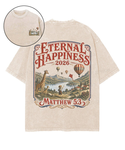Eternal Happiness Double Sided Unisex Washed Christian T-shirt