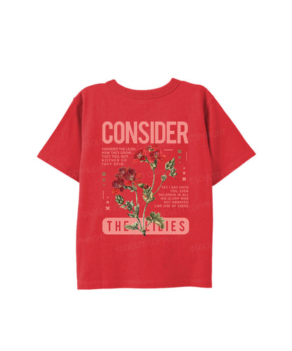 Kids Consider The Lilies Double Sided Cotton Christian T-shirt