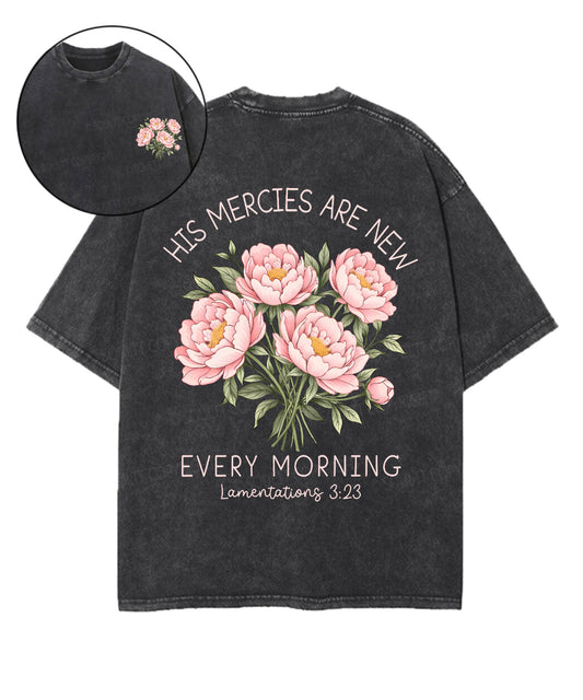 His Mercies Are New Every Morning Double Sided Unisex Washed Christian T-shirt