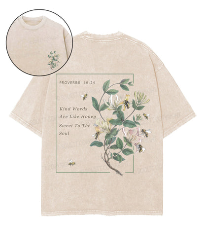 Kind Words Are Like Honey Double Sided Unisex Washed Christian T-shirt