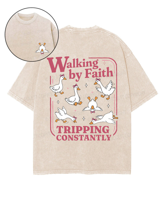 Walking By Faith Tripping Constantly Double Sided Unisex Washed Christian T-shirt
