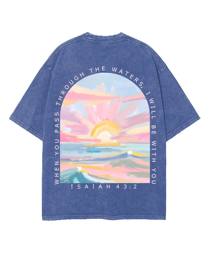 When You Pass Through The Waters, I Will Be With You Double Sided Unisex Washed Christian T-shirt