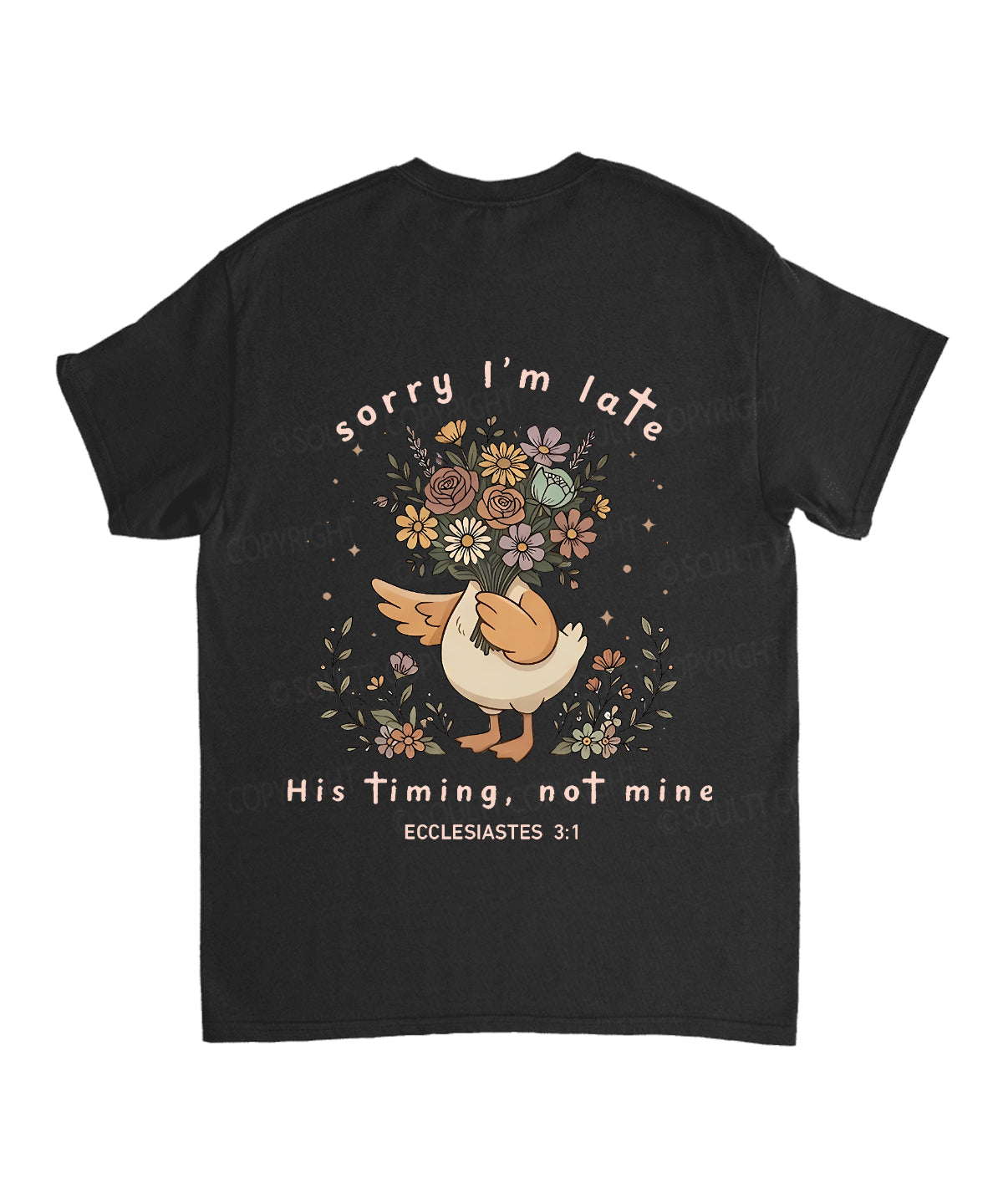 Sorry I’m Late, His Timing Not Mine Double Sided Unisex Cotton Christian T-Shirt