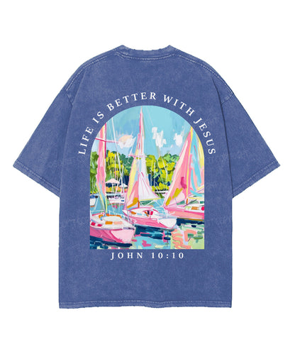 Life Is Better With Jesus Double Sided Unisex Washed Christian T-shirt