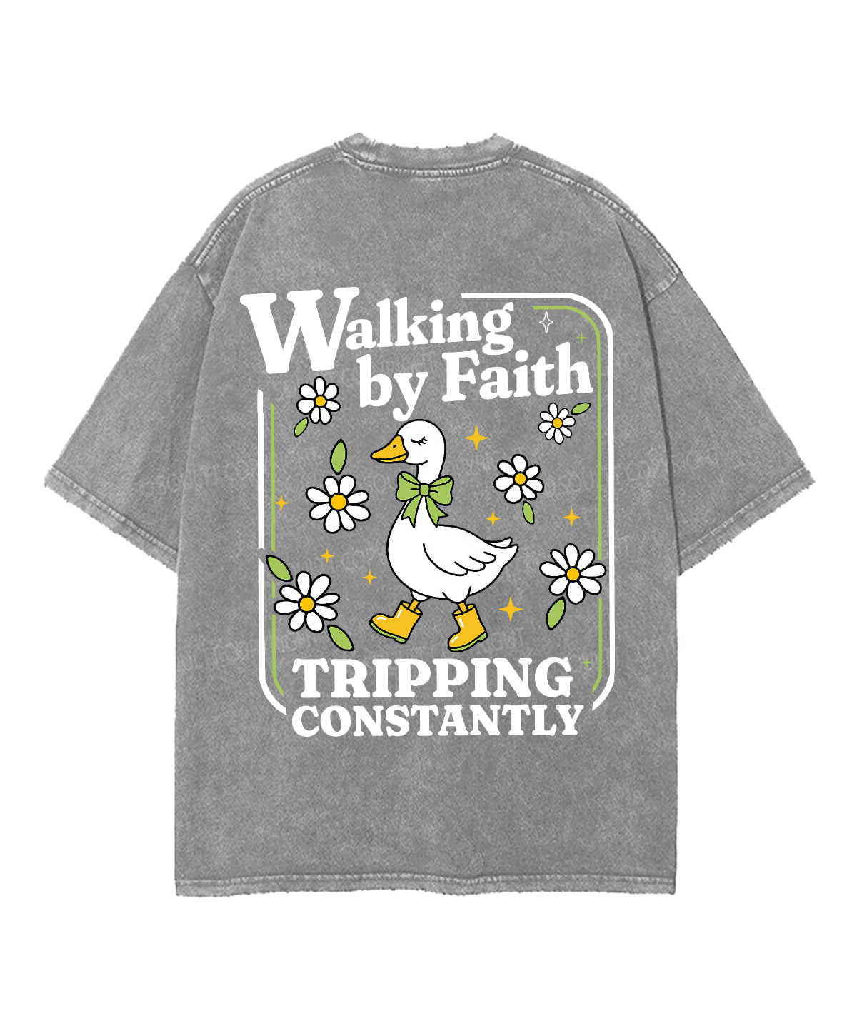 Walking By Faith Tripping Constantly Double Sided Unisex Washed Christian T-shirt