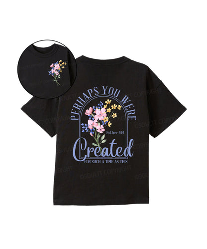 Kids Created For Such A Time Double Sided Cotton Christian T-shirt