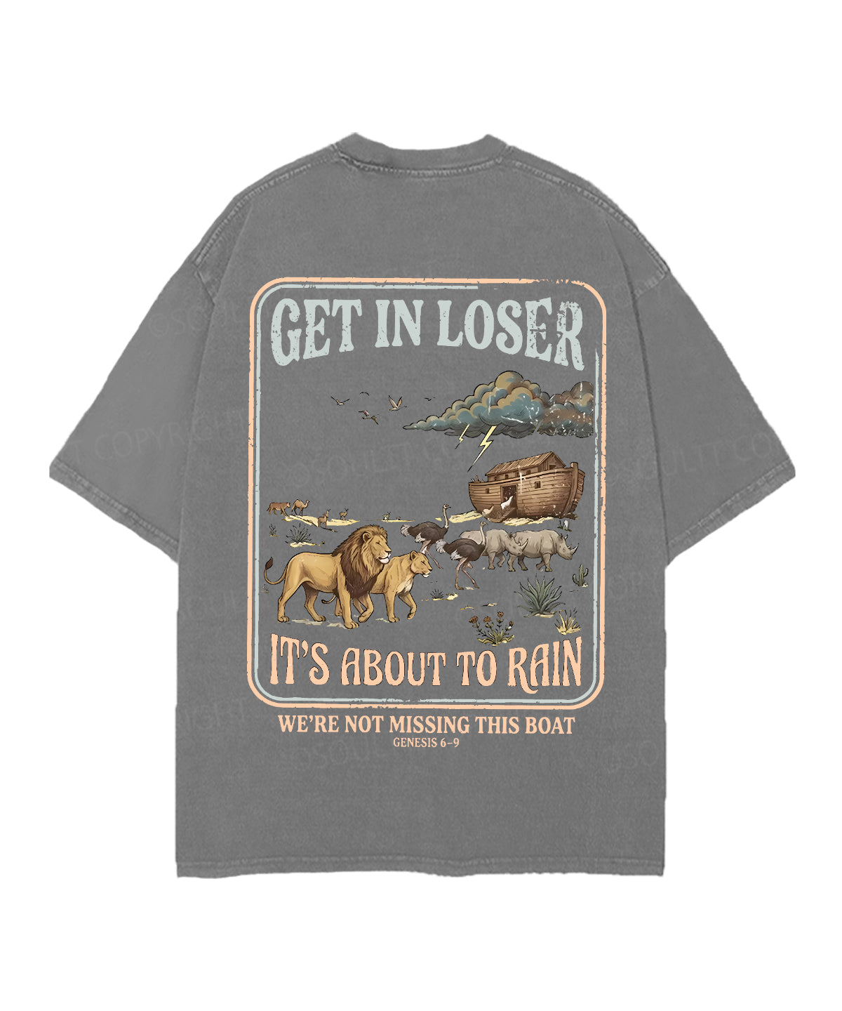 It's About To Rain We're Not Missing This Boat Double Sided Unisex Christian Washed T-Shirt & Shorts