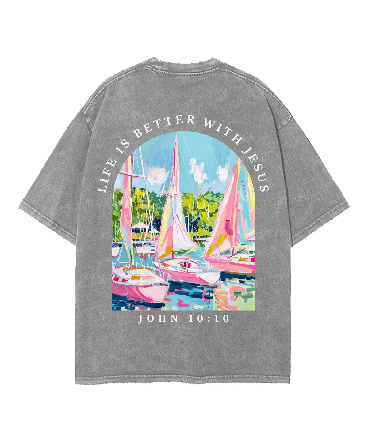 Life Is Better With Jesus Double Sided Unisex Washed Christian T-shirt