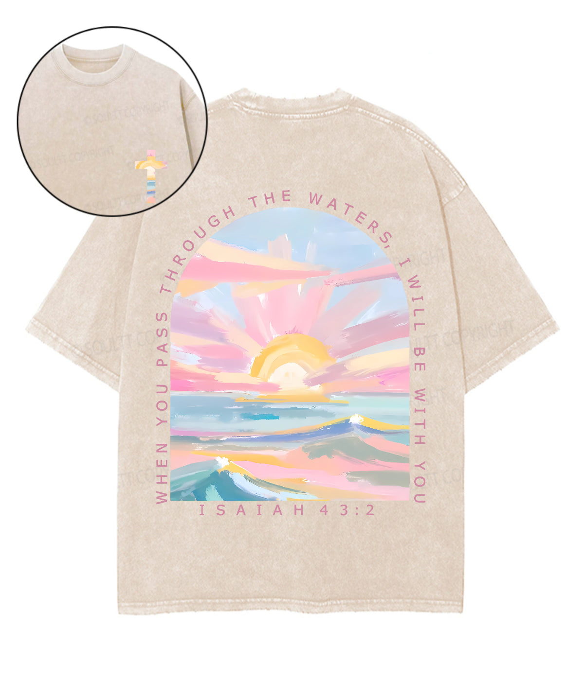 When You Pass Through The Waters, I Will Be With You Double Sided Unisex Washed Christian T-shirt