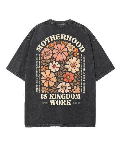 Motherhood Is Kingdom Work Double Sided Unisex Washed Christian T-shirt