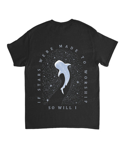 If The Stars Were Made To Worship Double Sided Unisex Cotton Christian T-Shirt