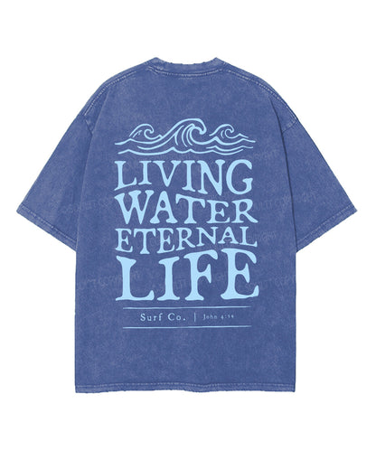 Living Water Eternal Life Double Sided Unisex Washed Christian T-shirt
