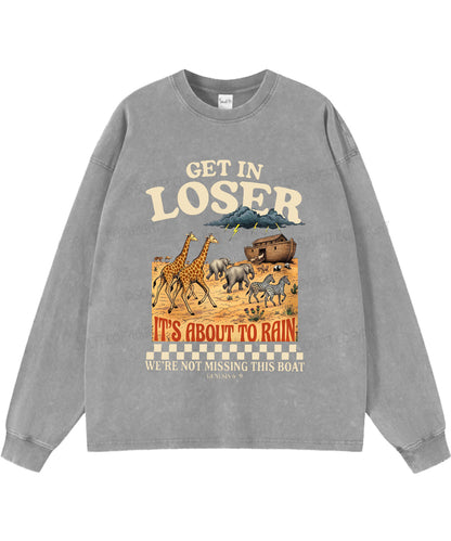 It's About To Rain We're Not Missing This Boat Washed Christian Long-sleeve T-shirt