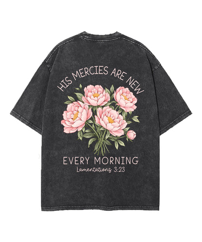His Mercies Are New Every Morning Double Sided Unisex Washed Christian T-shirt