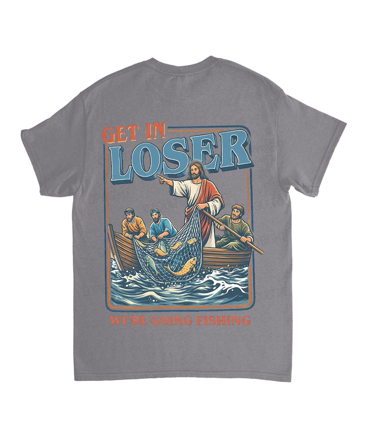 We're Going Fishing Double Sided Unisex Cotton Christian T-Shirt