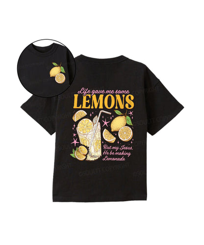 Kids Life Gave Me Some Lemons Double Sided Cotton Christian T-shirt